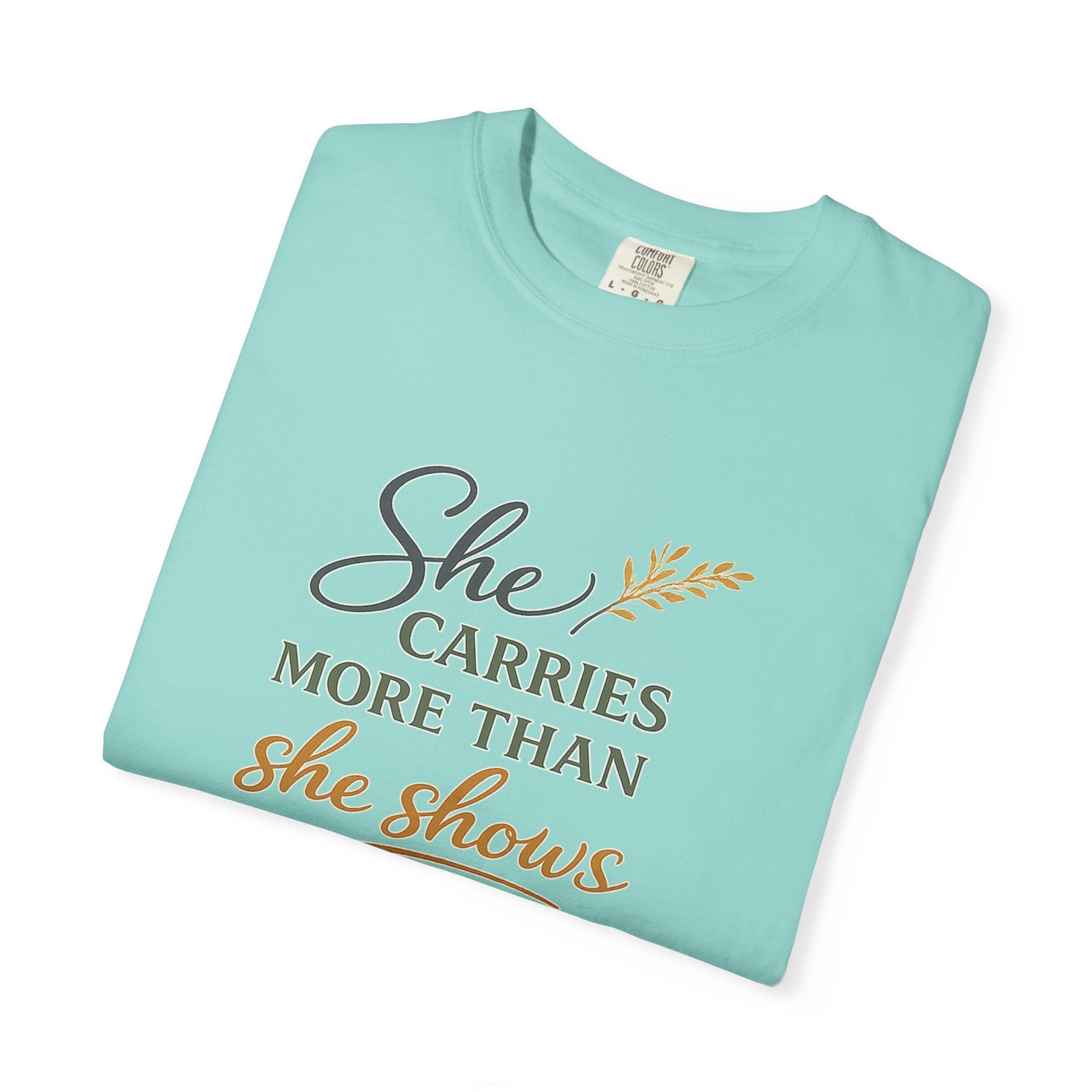 She Carries More Than She Shows — Quiet Strength Shirt for Women | Christian Faith Tee