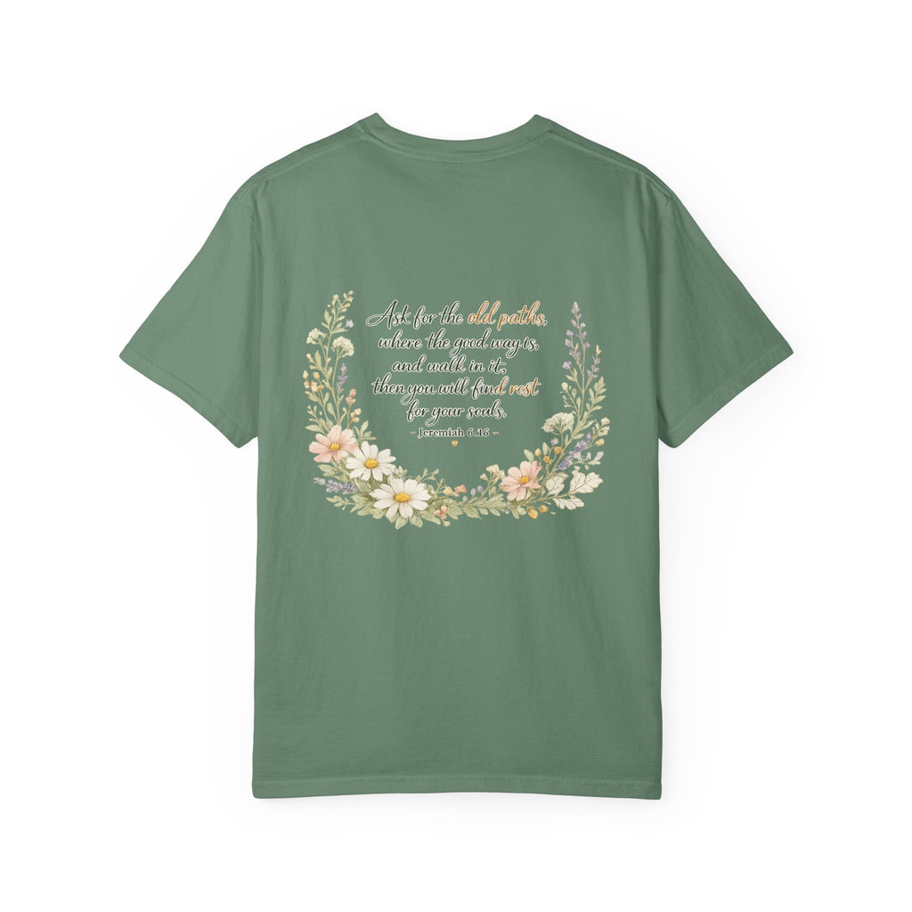 Ask for the Old Paths — Jeremiah 6:16 Christian Shirt for Women | Floral Scripture Tee, Faith Gift for Her