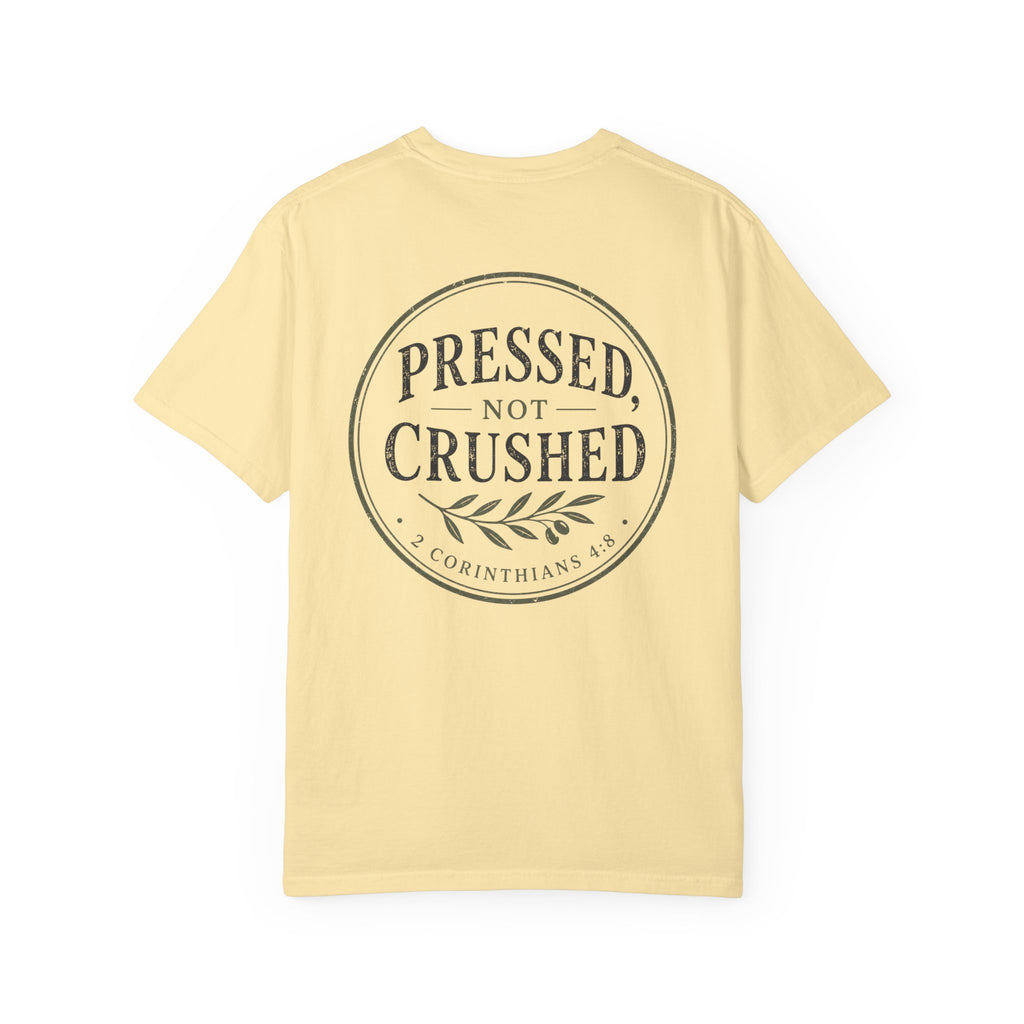 Pressed, Not Crushed — 2 Corinthians 4:8 Christian Shirt for Women | Scripture Tee, Quiet Strength Gift
