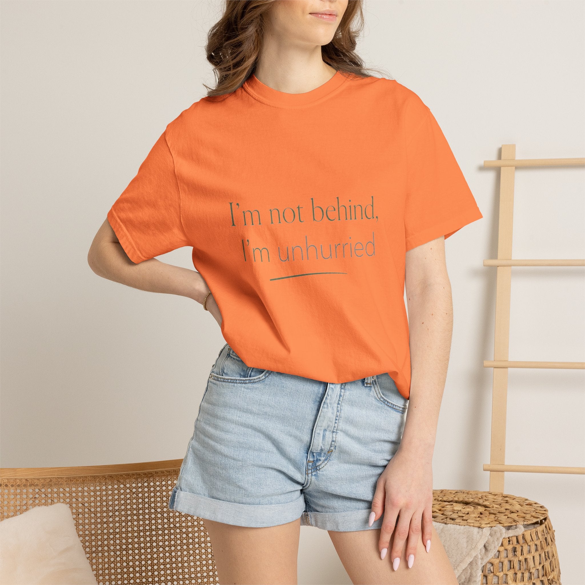 I'm Not Behind, I'm Unhurried — Christian Shirt for Women | Slow Living Tee, Anti-Hustle, Gift for Her