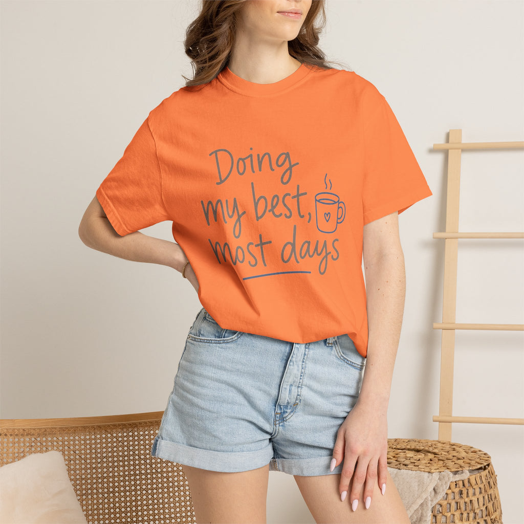 Doing My Best, Most Days — Christian Shirt for Women | Honest Faith Tee, Mom Gift, Quiet Strength