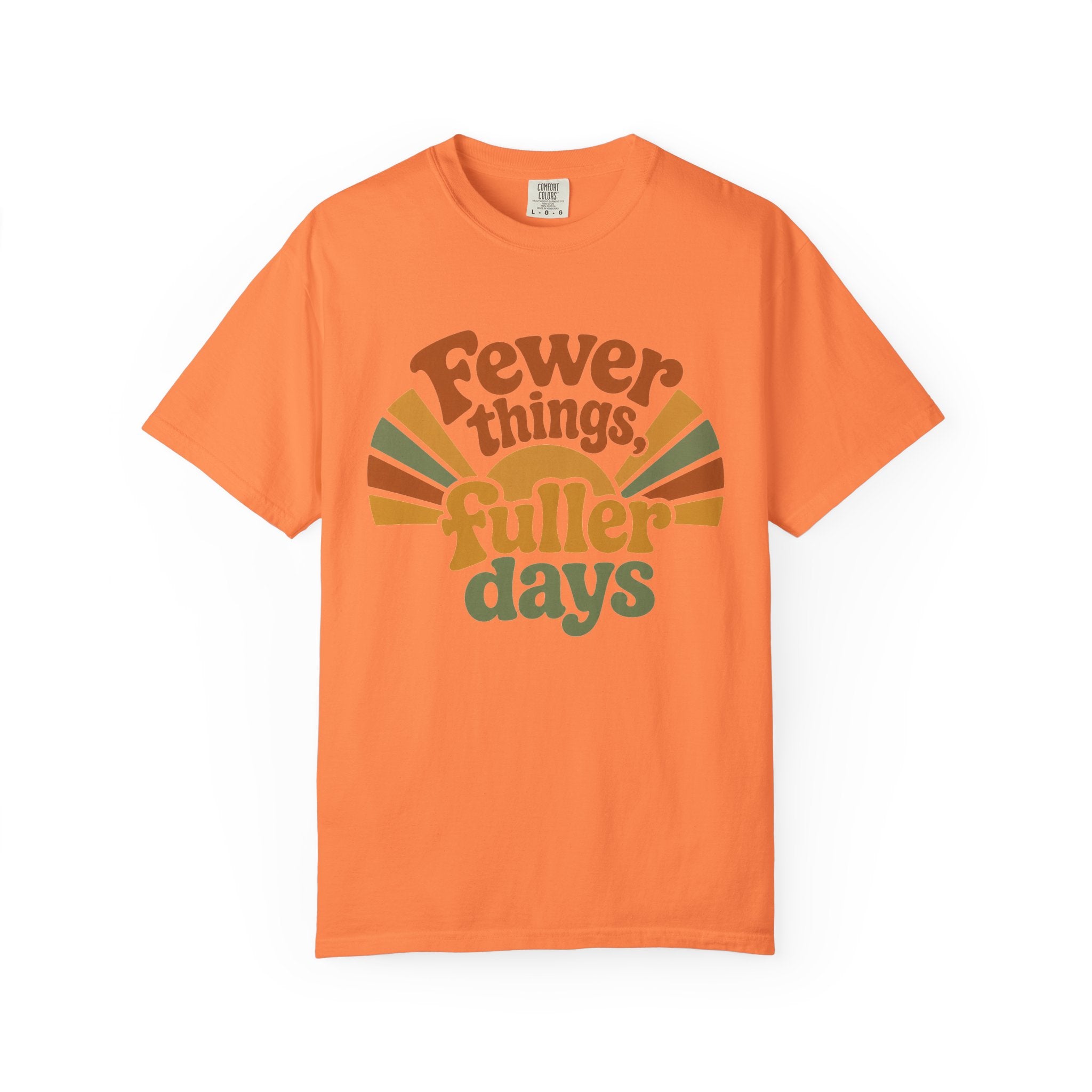 Fewer Things, Fuller Days — Christian Shirt for Women | Slow Living Tee, Faith Over Hustle, Gift for Her
