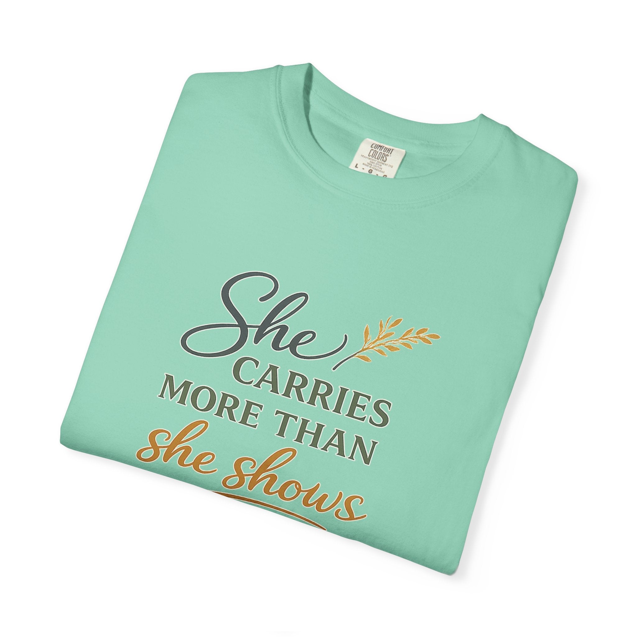 She Carries More Than She Shows — Quiet Strength Shirt for Women | Christian Faith Tee