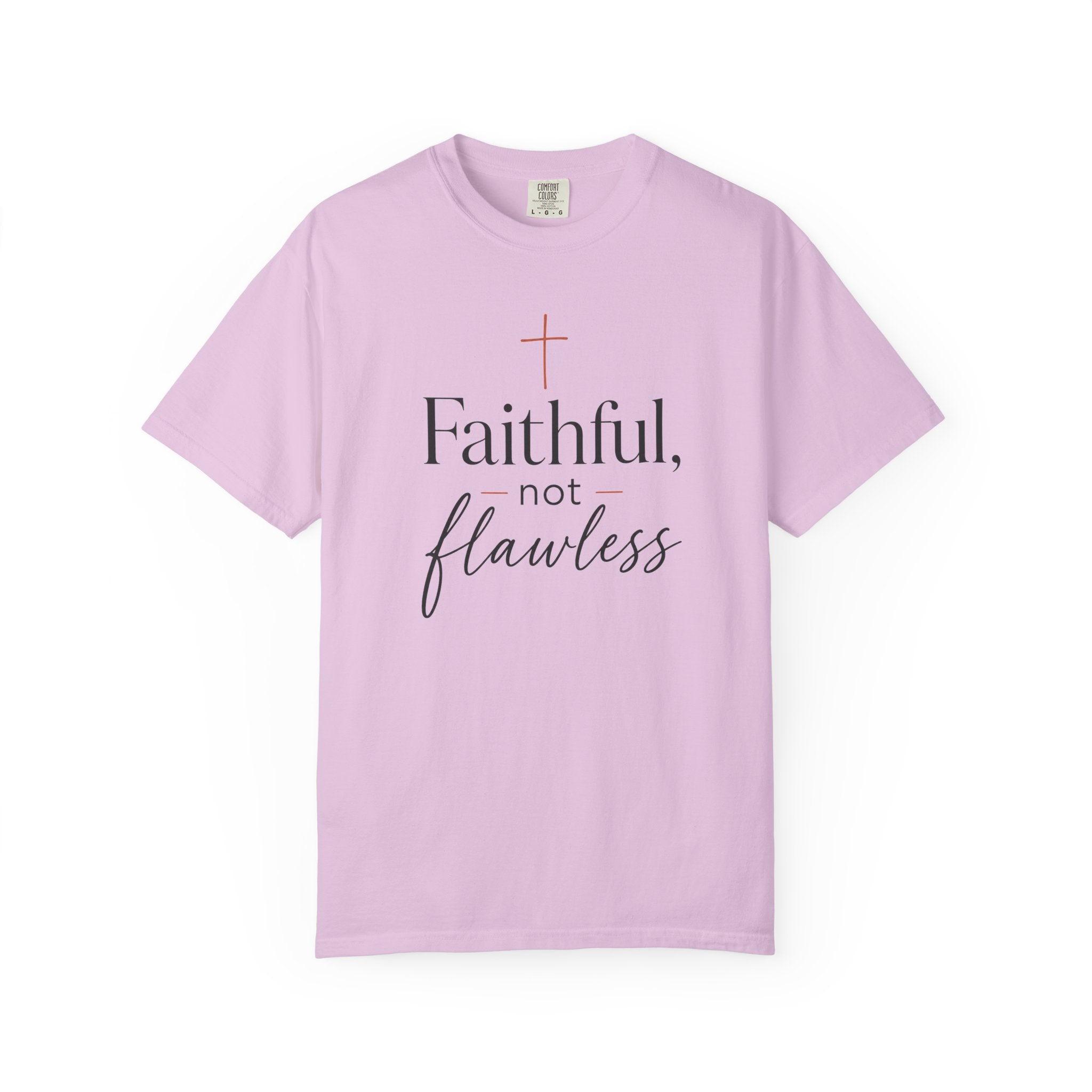 Faithful, Not Flawless — Christian Shirt for Women | Faith Over Perfection Tee, Quiet Strength, Gift for Her