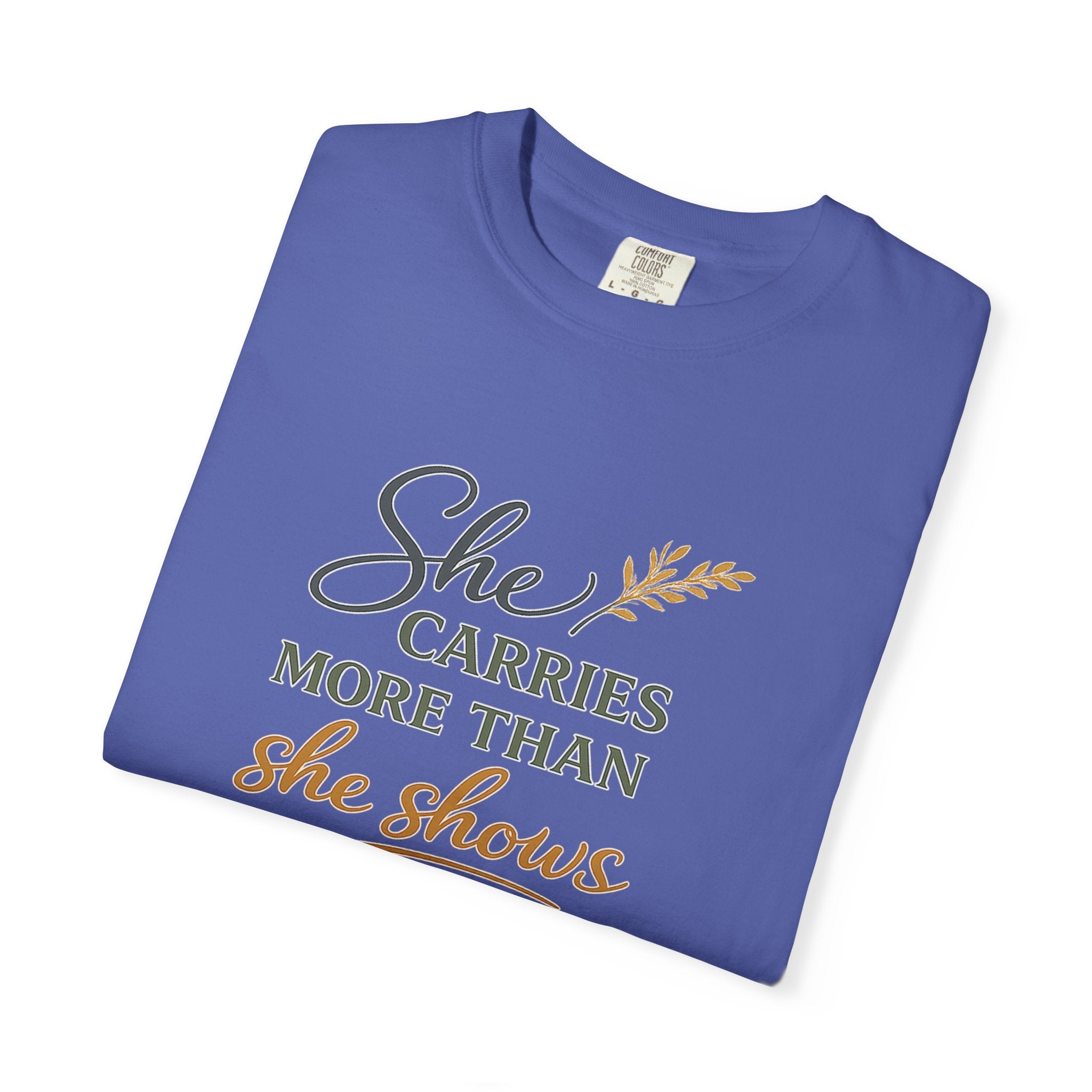 She Carries More Than She Shows — Quiet Strength Shirt for Women | Christian Faith Tee