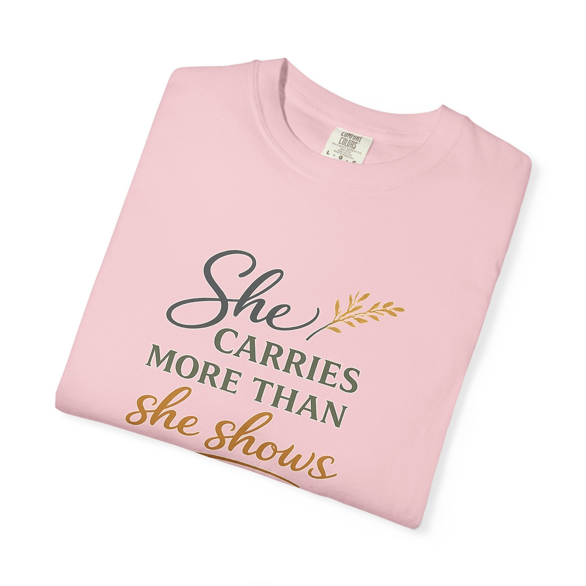 She Carries More Than She Shows — Quiet Strength Shirt for Women | Christian Faith Tee
