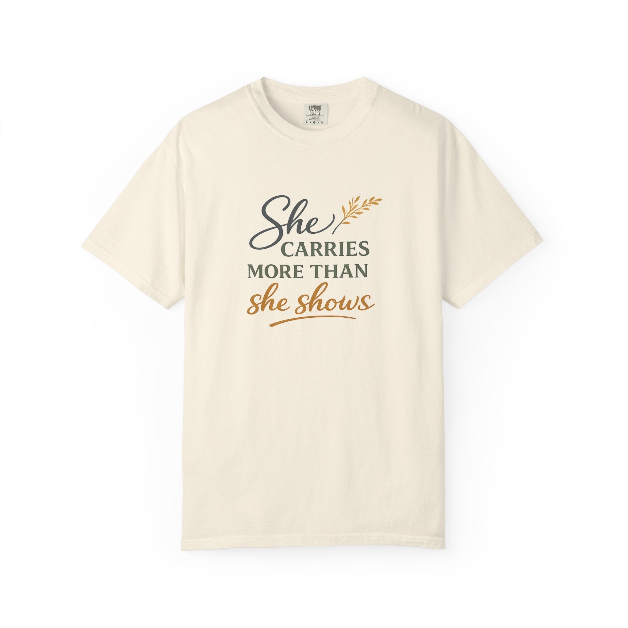 She Carries More Than She Shows — Quiet Strength Shirt for Women | Christian Faith Tee