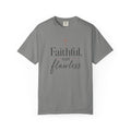 Faithful, Not Flawless — Christian Shirt for Women | Faith Over Perfection Tee, Quiet Strength, Gift for Her