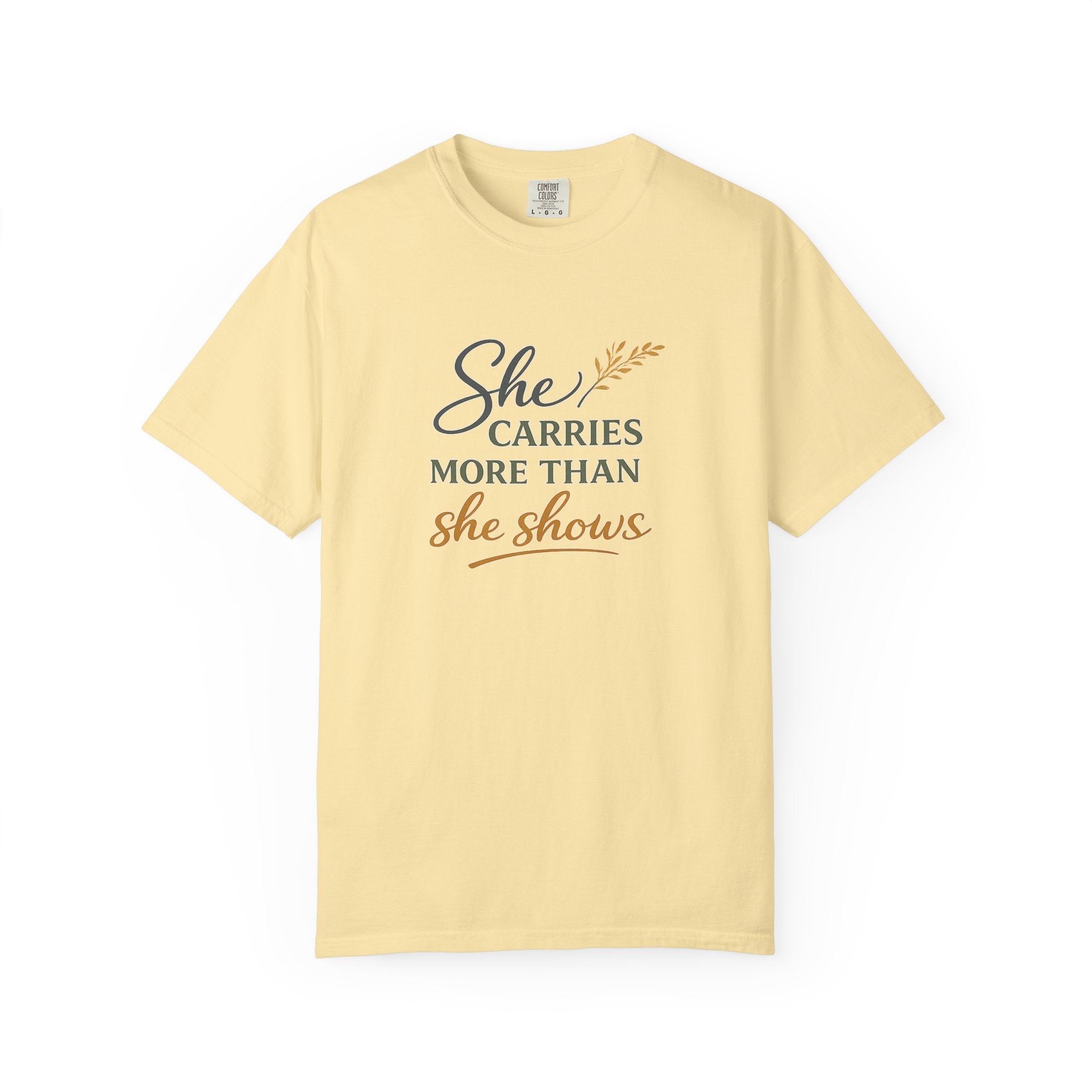 She Carries More Than She Shows — Quiet Strength Shirt for Women | Christian Faith Tee