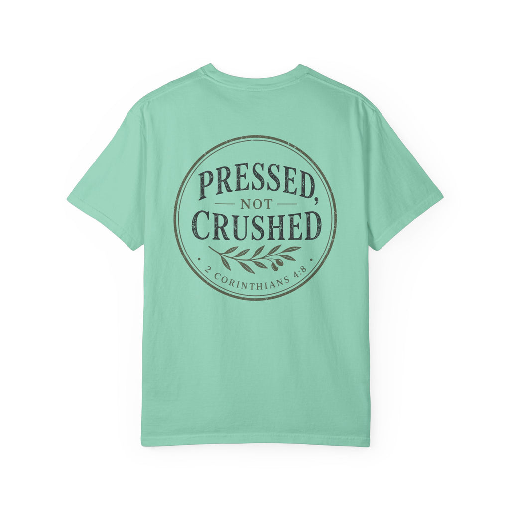 Pressed, Not Crushed — 2 Corinthians 4:8 Christian Shirt for Women | Scripture Tee, Quiet Strength Gift