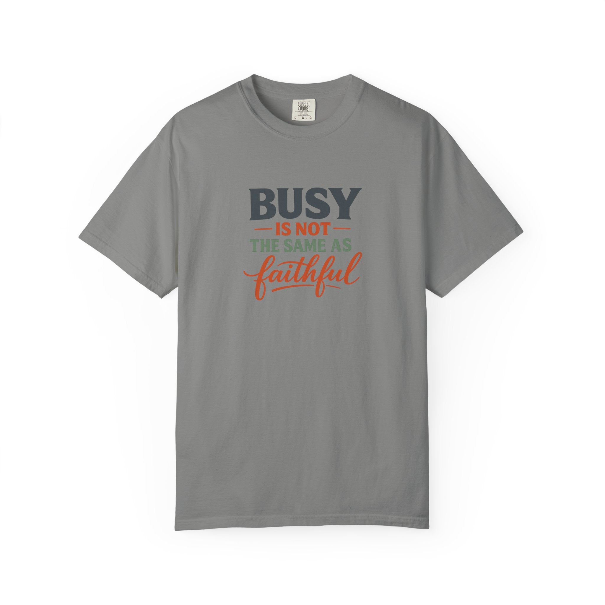 Busy Is Not the Same as Faithful — Christian Shirt for Women | Faith Over Hustle Tee
