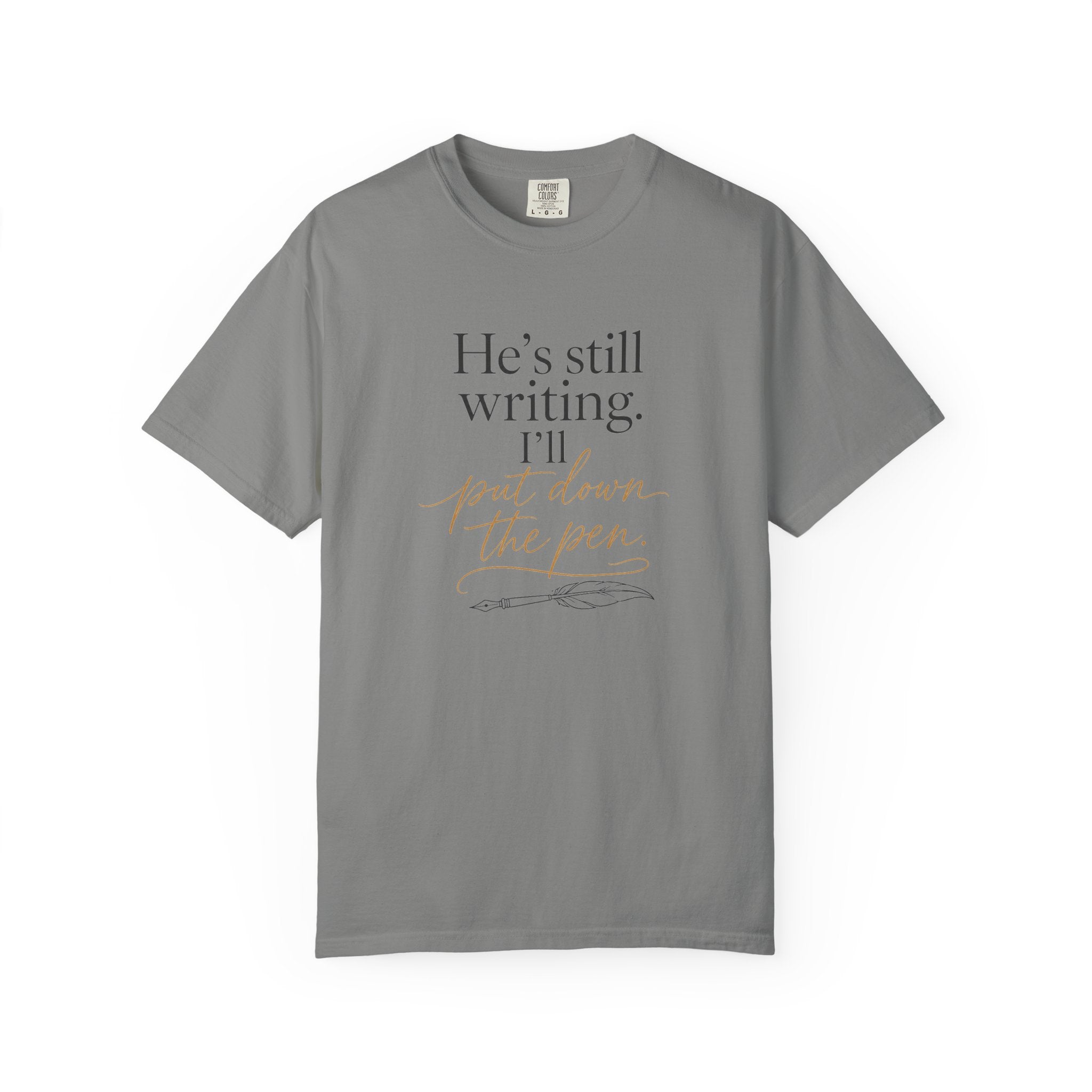 He's Still Writing, I'll Put Down the Pen — Christian Shirt for Women | Trust God Tee, Faith Over Control, Gift for Her