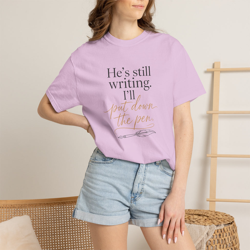 He's Still Writing, I'll Put Down the Pen — Christian Shirt for Women | Trust God Tee, Faith Over Control, Gift for Her