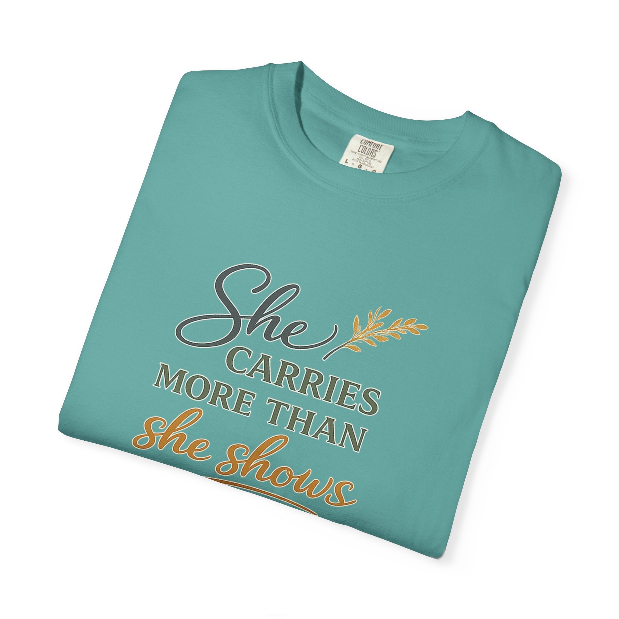 She Carries More Than She Shows — Quiet Strength Shirt for Women | Christian Faith Tee