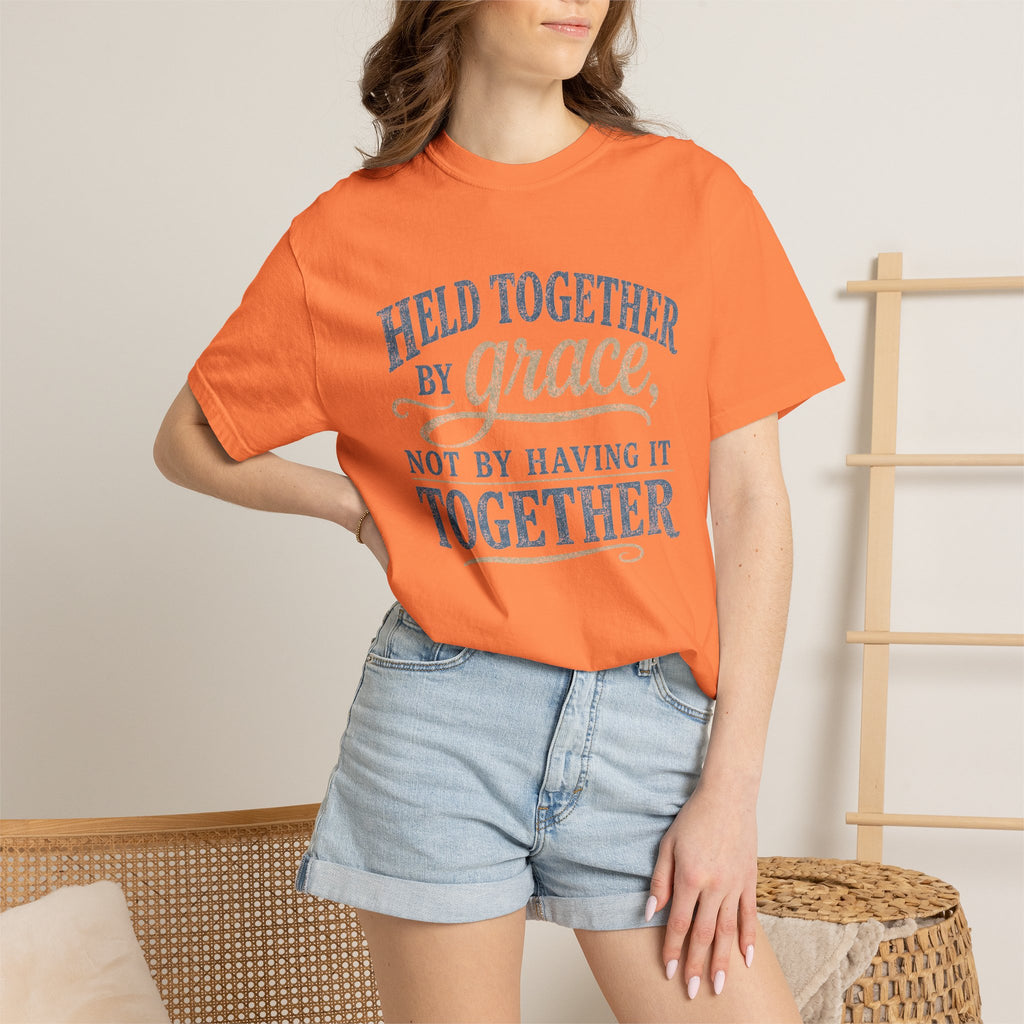 Held Together by Grace, Not by Having It Together — Christian Shirt for Women | Faith Tee, Gift for Her