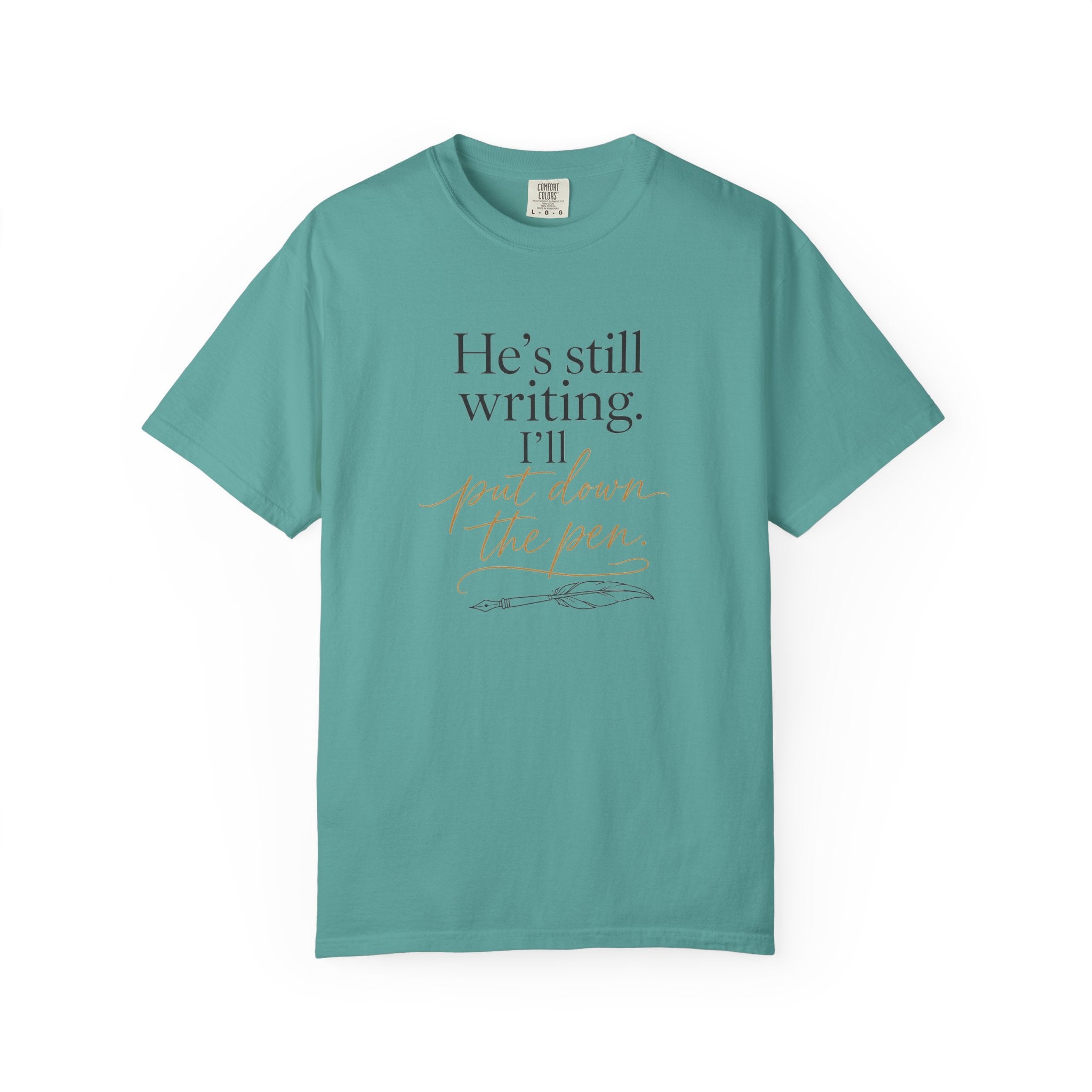He's Still Writing, I'll Put Down the Pen — Christian Shirt for Women | Trust God Tee, Faith Over Control, Gift for Her