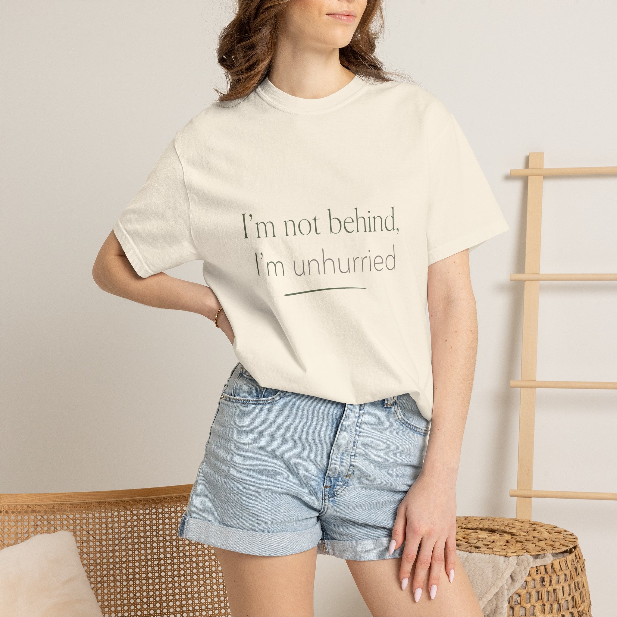 I'm Not Behind, I'm Unhurried — Christian Shirt for Women | Slow Living Tee, Anti-Hustle, Gift for Her