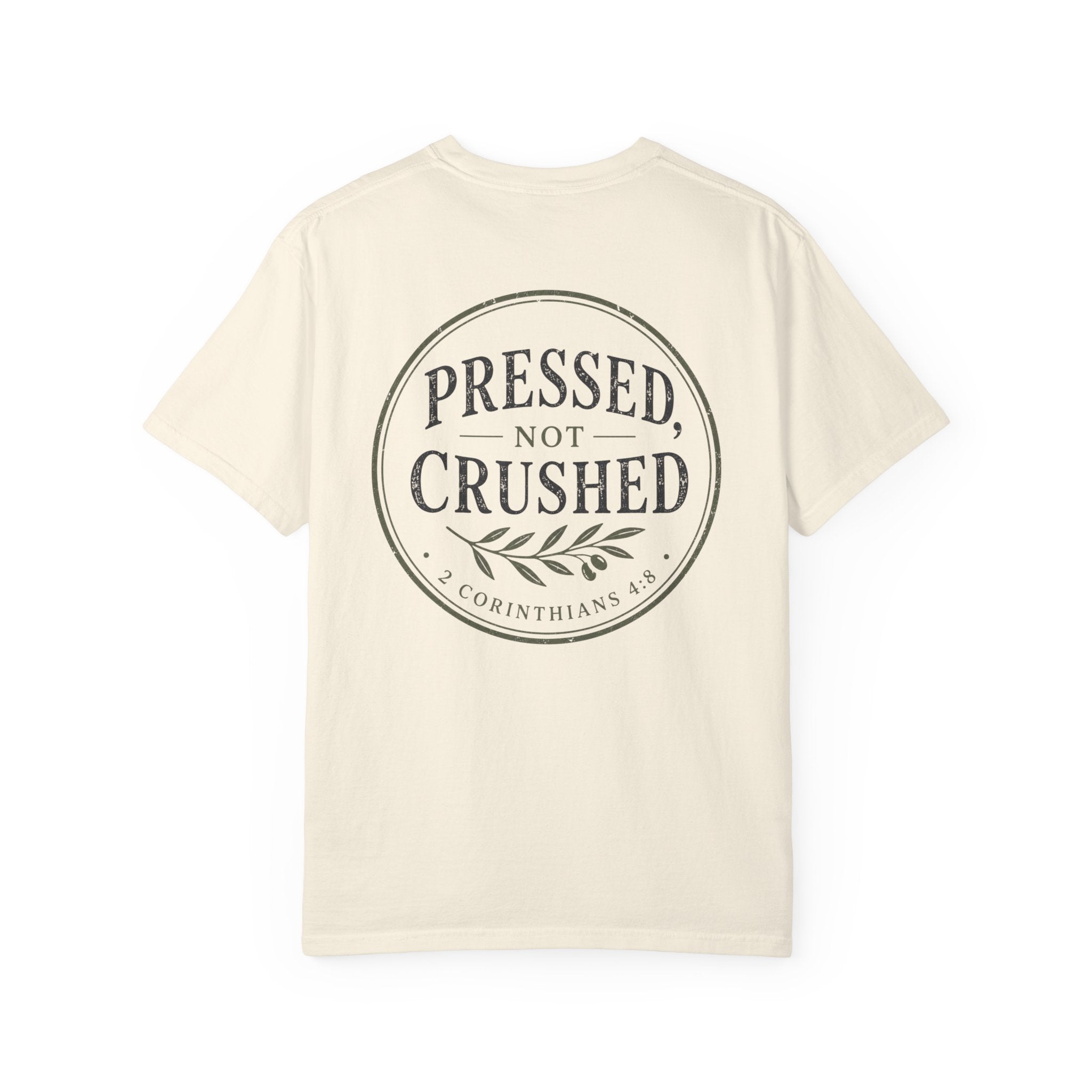 Pressed, Not Crushed — 2 Corinthians 4:8 Christian Shirt for Women | Scripture Tee, Quiet Strength Gift