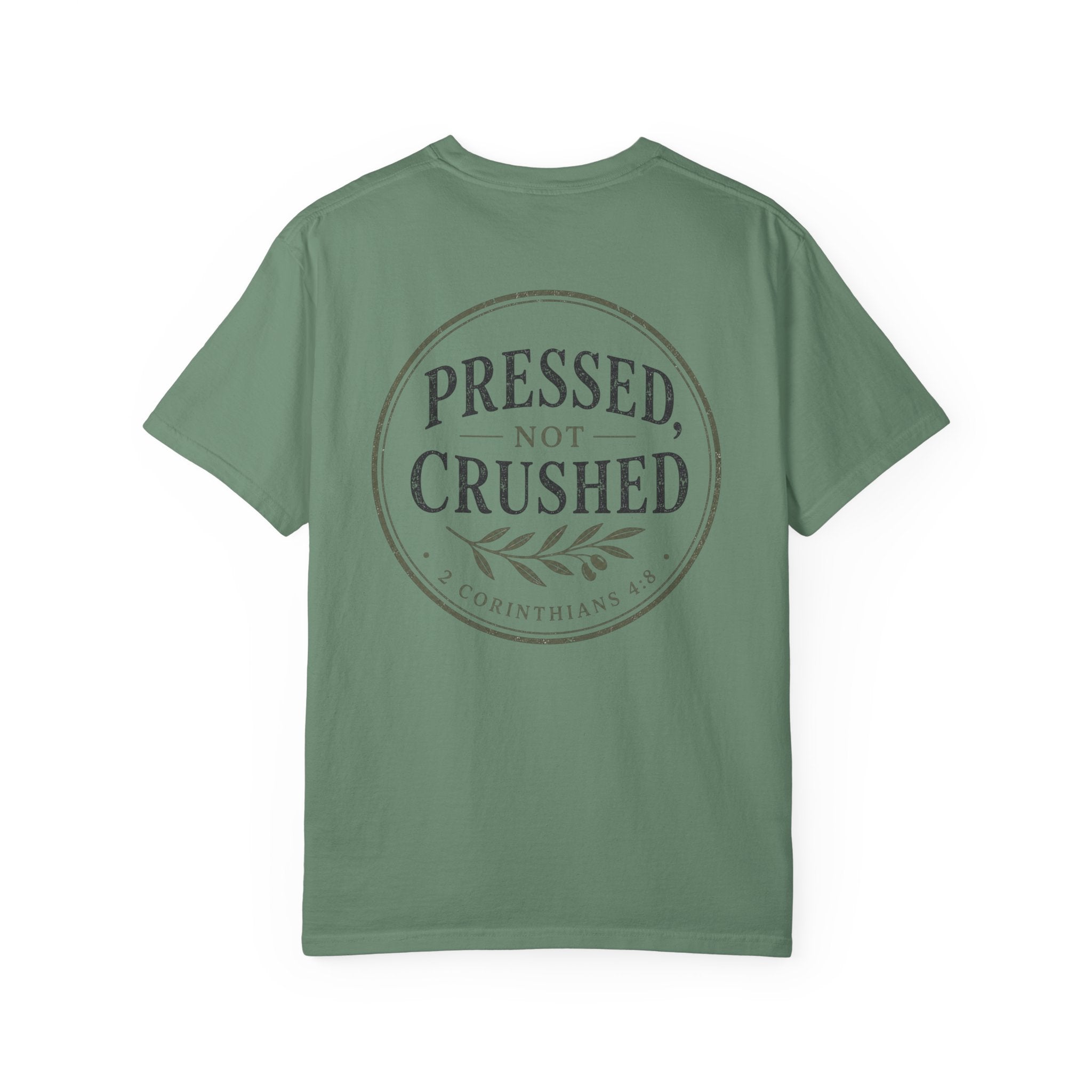 Pressed, Not Crushed — 2 Corinthians 4:8 Christian Shirt for Women | Scripture Tee, Quiet Strength Gift