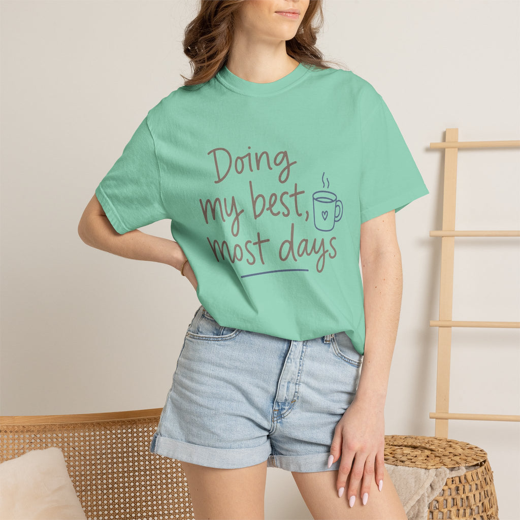 Doing My Best, Most Days — Christian Shirt for Women | Honest Faith Tee, Mom Gift, Quiet Strength