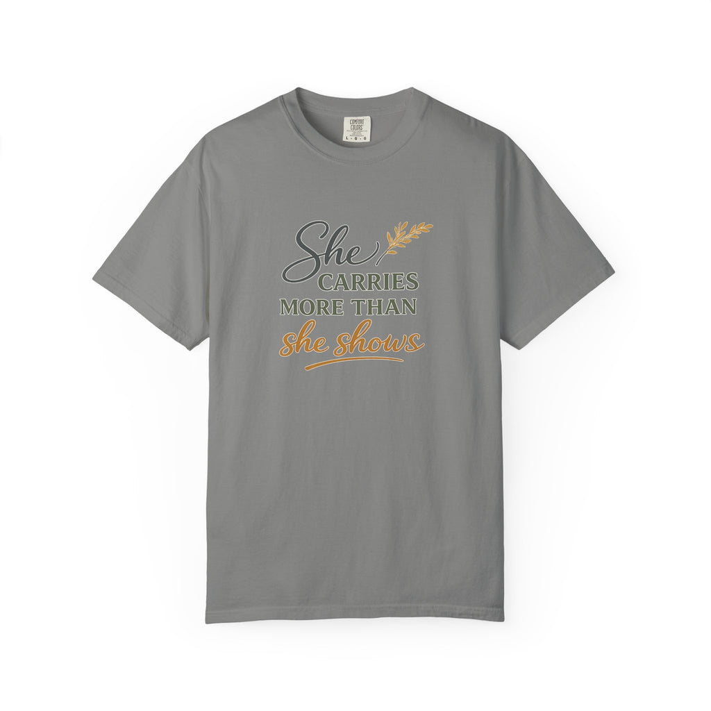She Carries More Than She Shows — Quiet Strength Shirt for Women | Christian Faith Tee