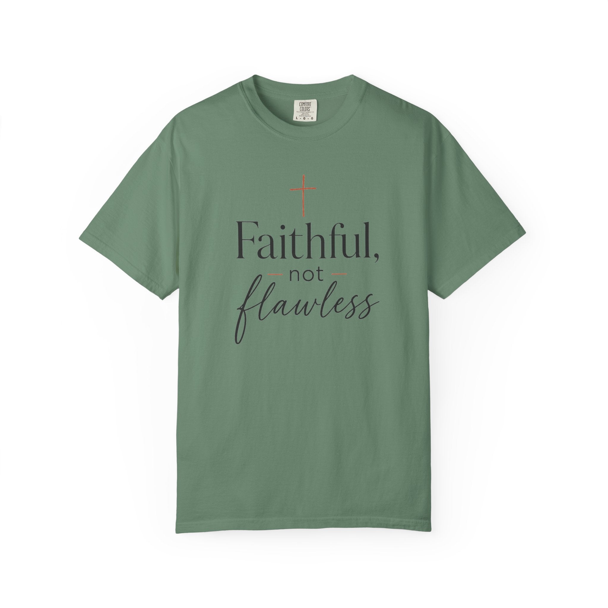 Faithful, Not Flawless — Christian Shirt for Women | Faith Over Perfection Tee, Quiet Strength, Gift for Her