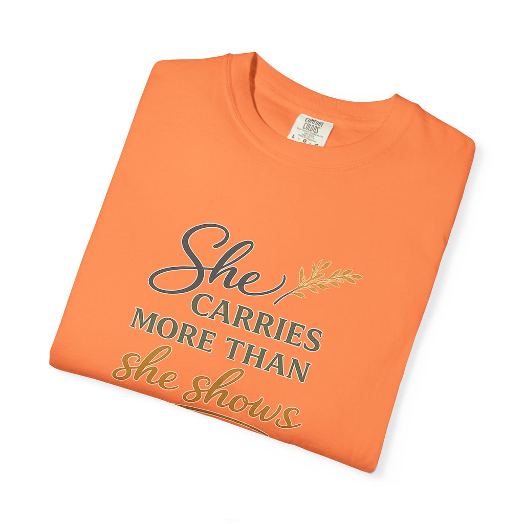 She Carries More Than She Shows — Quiet Strength Shirt for Women | Christian Faith Tee