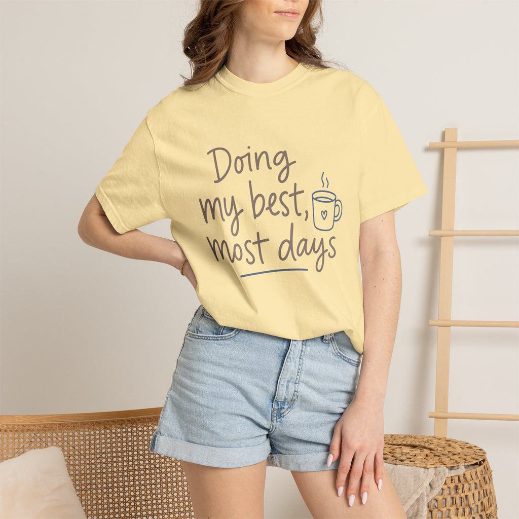 Doing My Best, Most Days — Christian Shirt for Women | Honest Faith Tee, Mom Gift, Quiet Strength