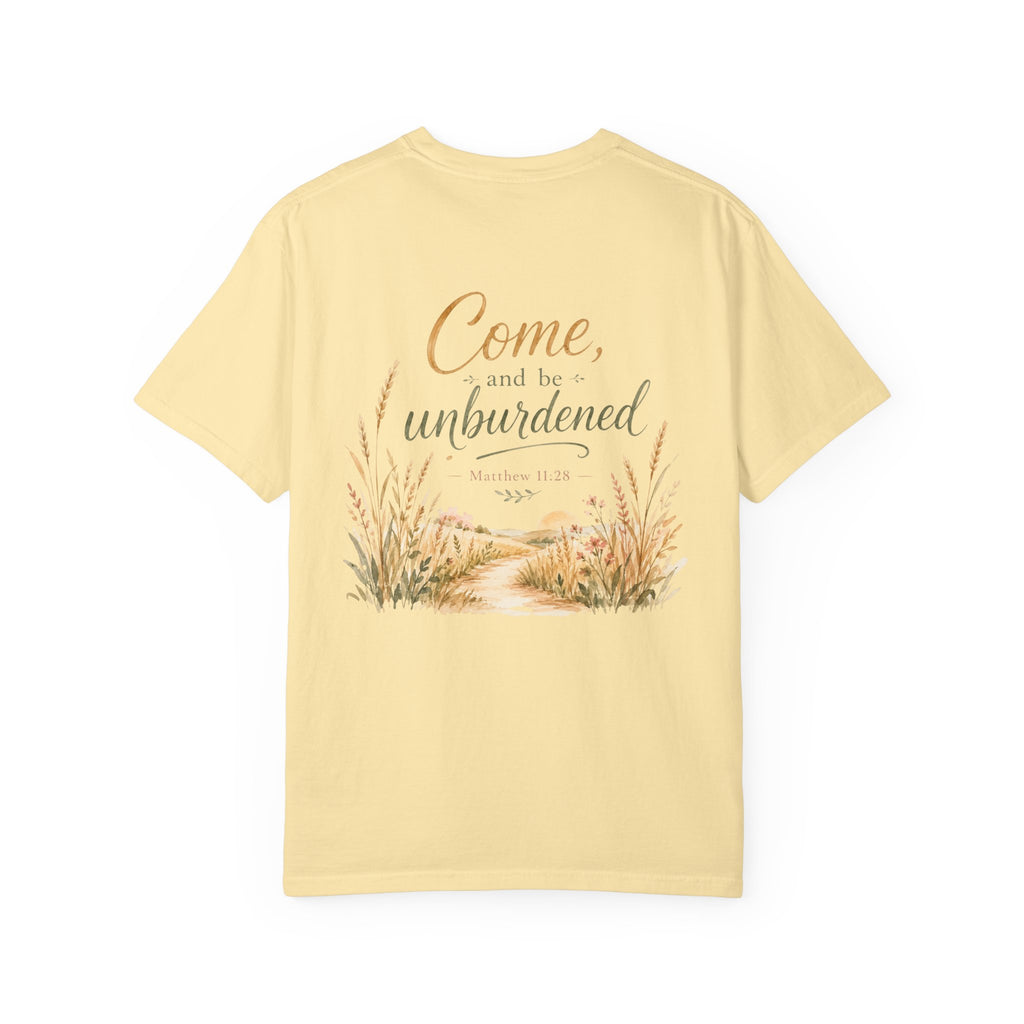 Come and Be Unburdened — Matthew 11:28 Christian Shirt for Women | Scripture Tee, Faith Gift for Her