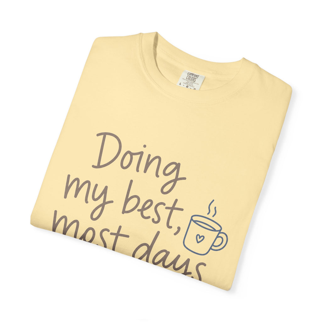 Doing My Best, Most Days — Christian Shirt for Women | Honest Faith Tee, Mom Gift, Quiet Strength